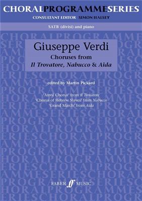 Giuseppe Verdi: Choruses From Il Trovatore, Nabucco & Aida: Gemischter Chor mit Begleitung