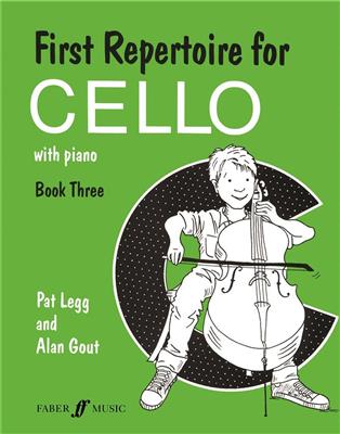 P. Legg: First Repertoire For Cello 3: (Arr. A. Gout): Cello Solo
