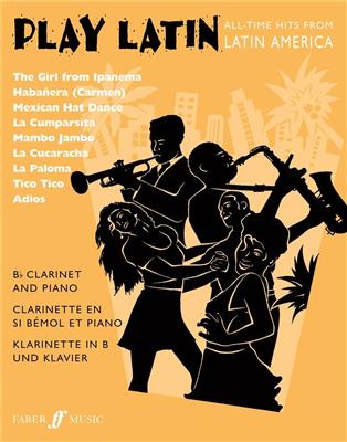 Alan Gout: Play Latin: Klarinette mit Begleitung