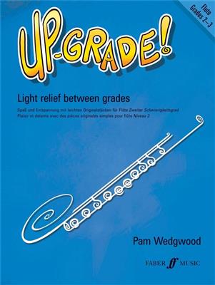 Pam Wedgwood: Up Grade Grade 2-3: Flöte mit Begleitung