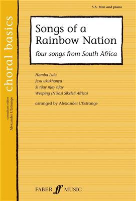 Songs of a Rainbow Nation: (Arr. Alexander L'Estrange): Gemischter Chor mit Begleitung