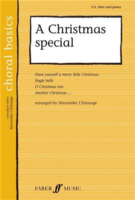 A Christmas Special: (Arr. Alexander L'Estrange): Gemischter Chor mit Begleitung