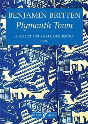Benjamin Britten: Plymouth Town: Orchester