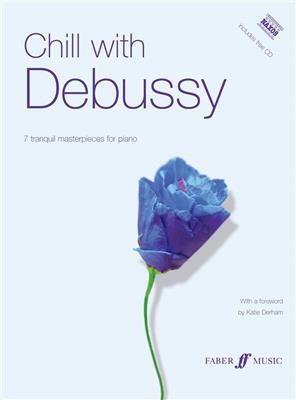 Claude Debussy: Chill with Debussy: Klavier Solo