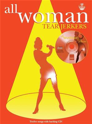 All Woman Tearjerkers: Klavier, Gesang, Gitarre (Songbooks)
