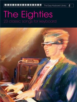 Various: Easy Keyboard Library: The Eighties: Keyboard