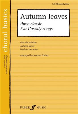 Eva Cassidy: Autumn Leaves: (Arr. Joanna Forbes L'Estrange): Gemischter Chor mit Klavier/Orgel