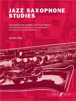 James Rae: Jazz Saxophone Studies: Saxophon