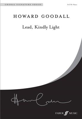 Howard Goodall: Lead, Kindly Light.: Gemischter Chor mit Begleitung