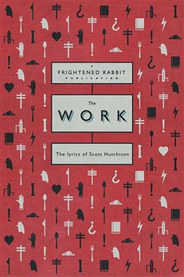 Frightened Rabbit: The Work: Gesang Solo