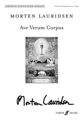 Morten Lauridsen: Ave Verum Corpus: Gemischter Chor mit Ensemble
