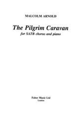 Malcolm Arnold: Pilgrim Caravan. Unison voices acc.: Gemischter Chor mit Begleitung