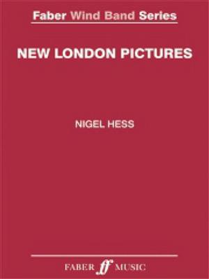 Nigel Hess: New London Pictures: Blasorchester