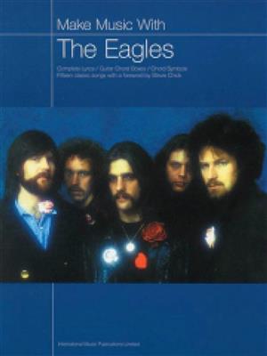 Make Music with the Eagles: Melodie, Text, Akkorde