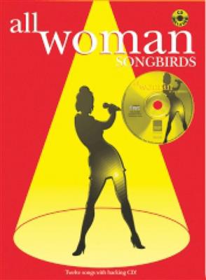 All Woman. Songbirds: Klavier, Gesang, Gitarre (Songbooks)