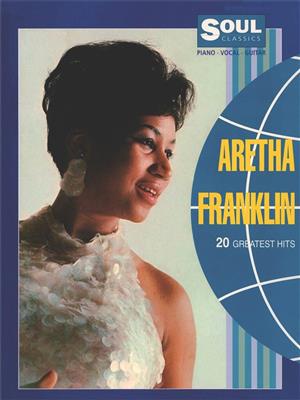 Aretha Franklin: Aretha Franklin: 20 Greatest Hits: Klavier, Gesang, Gitarre (Songbooks)