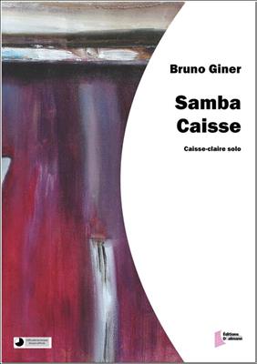 Bruno Giner: Samba Caisse: Snare Drum