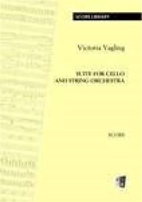 Victoria Yagling: Suite For Cello and String Orchestra: Orchester