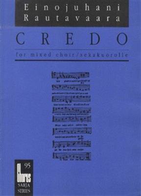 Einojuhani Rautavaara: Credo: Gemischter Chor mit Begleitung