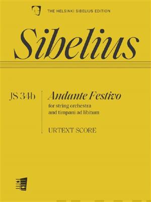 Jean Sibelius: Andante Festivo JS34b: Streichorchester