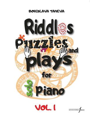 Borislava Taneva: Riddles, puzzles and plays vol. 1: Klavier Solo