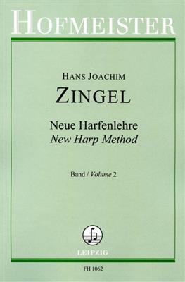 Hans-Joachim Zingel: Neue Harfenlehre. Geschichte - Spielart: Harfe Solo