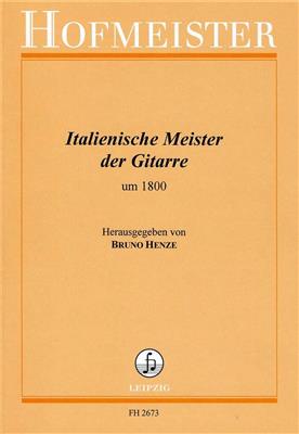 Italienische Meister der Gitarre um 1800: (Arr. Henze): Gitarre Solo