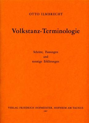 Otto Ilmbrecht: Volkstanz-Terminologie