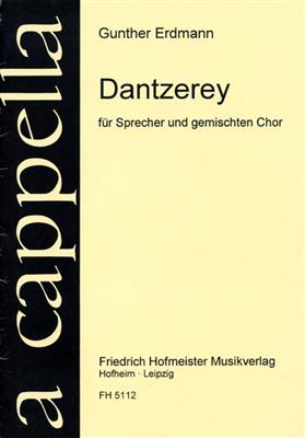 Gunther Erdmann: Dantzerey: Gemischter Chor mit Begleitung