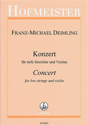 Franz-Michael Deimling: Konzert für tiefe Streicher und Violine: Streichtrio