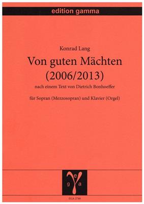 Konrad Lang: Von guten Mächten: Gesang mit Klavier