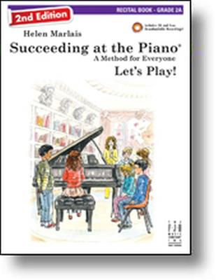 Marlais: Succeeding At The Piano 2A Recital: Klavier Solo