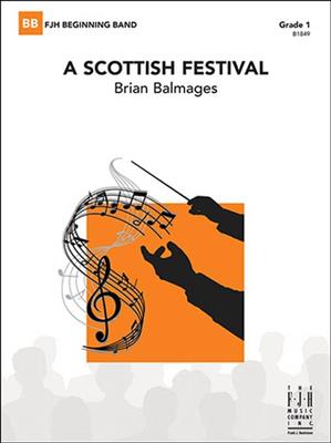 Brian Belmages: A Scottish Festival: Blasorchester