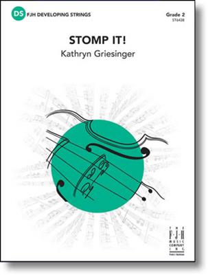 Katrhryn Griesinger: Stomp It!: Streichorchester