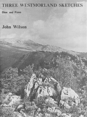 John Wilson: Three Westmoreland Sketches: Oboe mit Begleitung