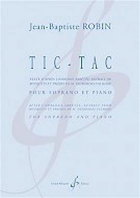 Jean-Baptiste Robin: Tic-Tac: Gesang mit Klavier