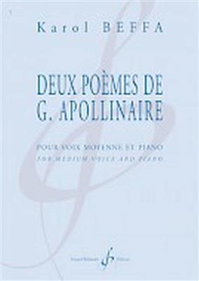 Karol Beffa: Deux Poemes De Guillaume Apollinaire: Gesang mit Klavier