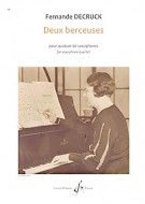 Fernande Decruck: Deux Berceuses: Saxophon Ensemble