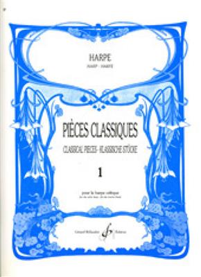 Odette le Dentu: Pieces Classiques 1: Harfe Solo