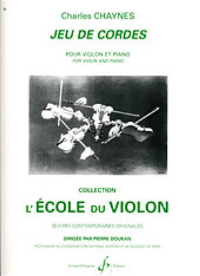 Charles Chaynes: Jeu De Cordes: Violine mit Begleitung