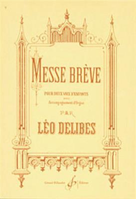 Léo Delibes: Messe Breve: Gemischter Chor mit Begleitung