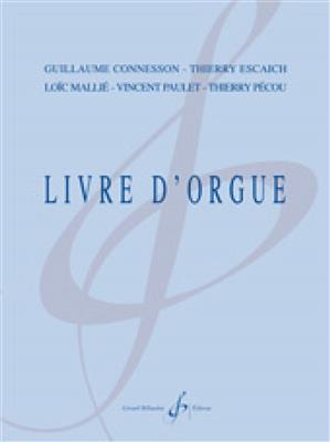 Livre d'Orgue: Orgel