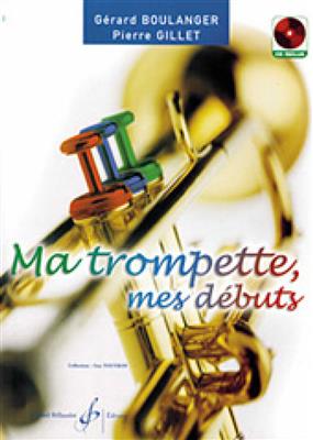 Ma Trompette, Mes Debuts