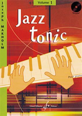 J. Makholm: Jazz Tonic Volume 1: Klavier Solo