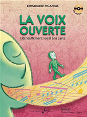 Emmanuelle Piganiol: La Voix Ouverte: Gesang Solo