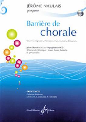 Barriere De Chorale Volume 1: Gemischter Chor mit Begleitung