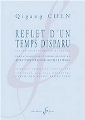 Qigano Chen: Reflet D'un Temps Disparu: Cello mit Begleitung