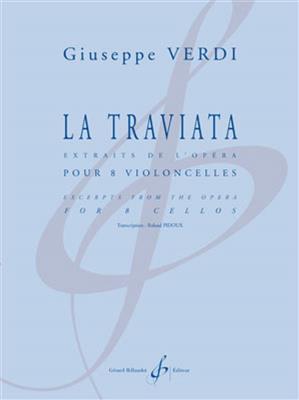 Giuseppe Verdi: La Traviata Extraits De L'Opera: Cello Ensemble