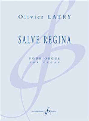 Olivier Latry: Salve Regina: Orgel