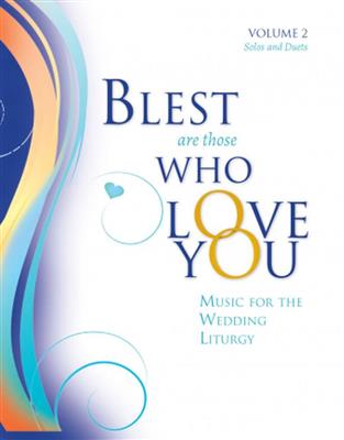 Blest Are Those Who Love You: Gesang Solo